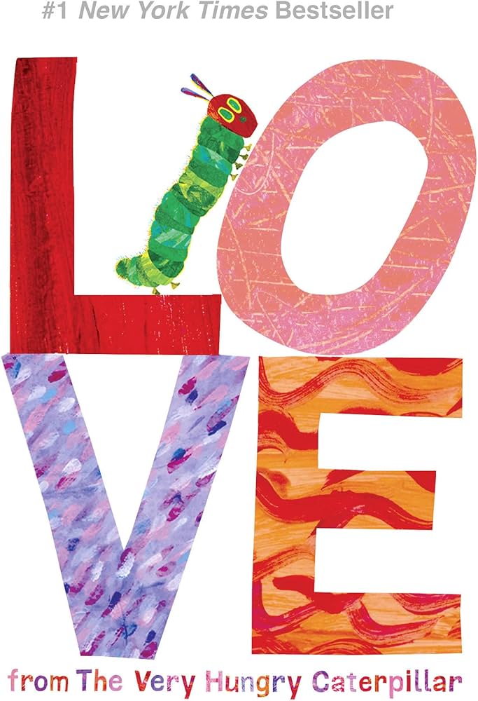 Book cover of 'Love from The Very Hungry Caterpillar' with colorful letters and a caterpillar illustration.